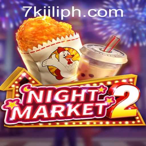 NightMarket2: An Immersive Gaming Experience with 7KJILI